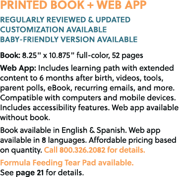PRINTED BOOK + WEB APP REGULARLY REVIEWED & UPDATED CUSTOMIZATION AVAILABLE BABY FRIENDLY VERSION AVAILABLE Book: 8.2...
