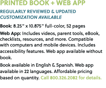 PRINTED BOOK + WEB APP REGULARLY REVIEWED & UPDATED CUSTOMIZATION AVAILABLE Book: 8.25\“ x 10.875\" full color, 52 pa...