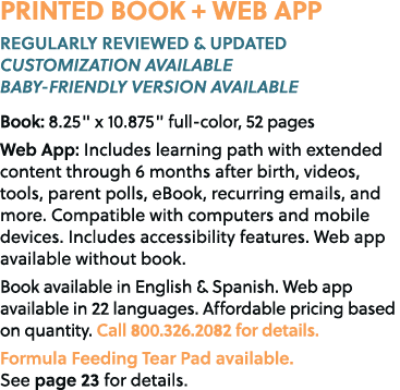 PRINTED BOOK + WEB APP REGULARLY REVIEWED & UPDATED CUSTOMIZATION AVAILABLE BABY FRIENDLY VERSION AVAILABLE Book: 8.2...